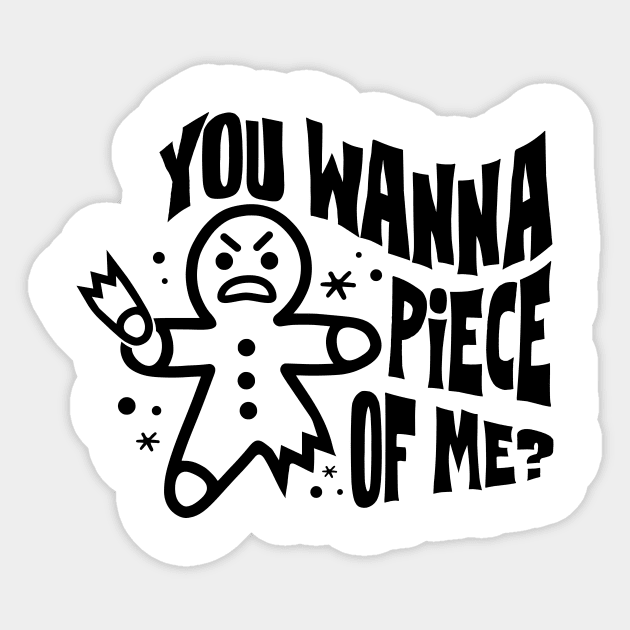 Funny Baking Lover Gifts, You Wanna Piece of Me Sticker by mcoshop